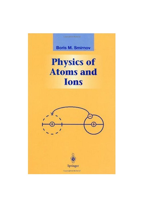 Physics of Atoms and Ions