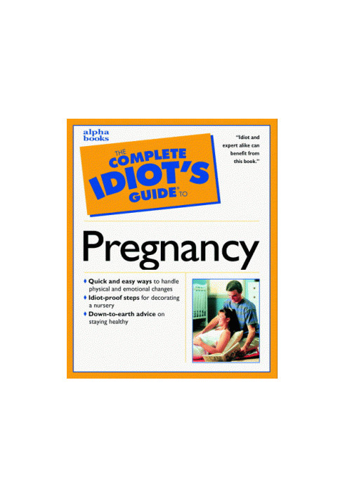 The Complete Idiot's Guide to Pregnancy & Childbirth