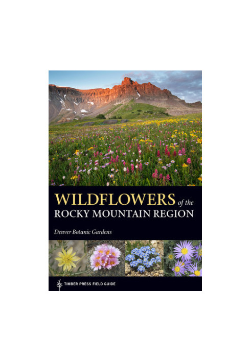 Wildflowers of the Rocky Mountain Region