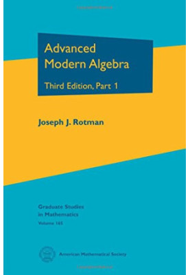 Advanced Modern Algebra: Part 1