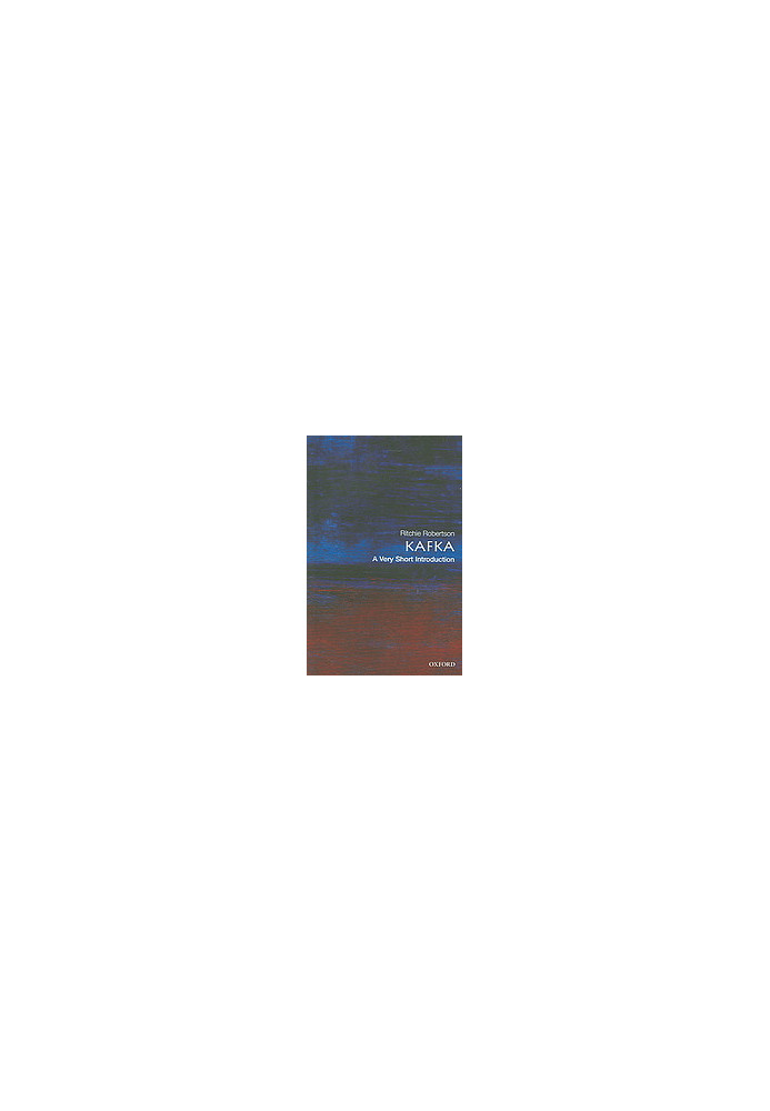Kafka: A Very Short Introduction (A Very short introduction 115)