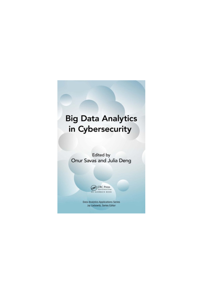 Big Data Analytics in Cybersecurity