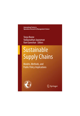 Sustainable Supply Chains: Models, Methods, and Public Policy Implications