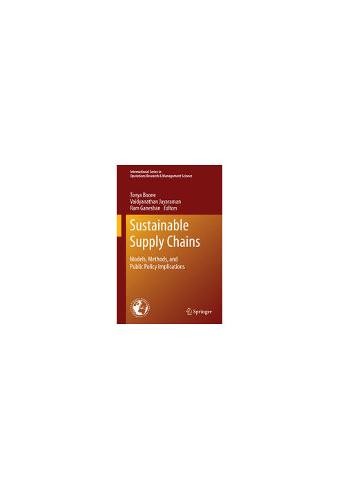 Sustainable Supply Chains: Models, Methods, and Public Policy Implications