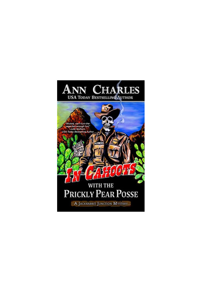 In Cahoots with the Prickly Pear Posse