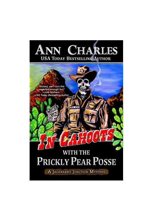 In Cahoots with the Prickly Pear Posse