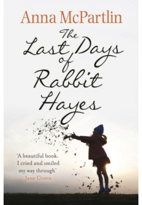 The Last Days of Rabbit Hayes