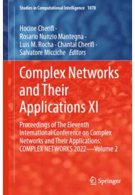 Complex Networks and their Application XI Proceedings of the Eleventh COMPLEX NETWORKS 2022, Vol.2