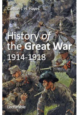 History of the Great War, 1914-1918