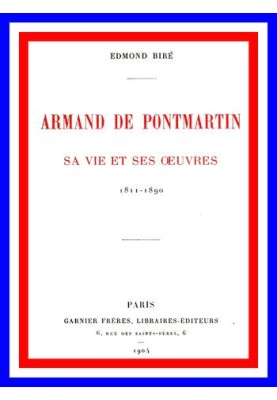 Armand de Pontmartin, his life and works, 1811-1890