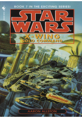 [Star Wars: X-Wing 07] • Solo Command