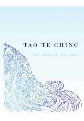 Tao Te Ching: The Book of The Way