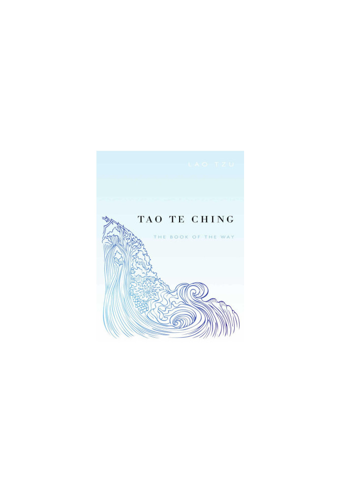 Tao Te Ching: The Book of The Way
