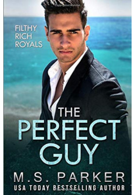 The Perfect Guy: Filthy Rich Royals