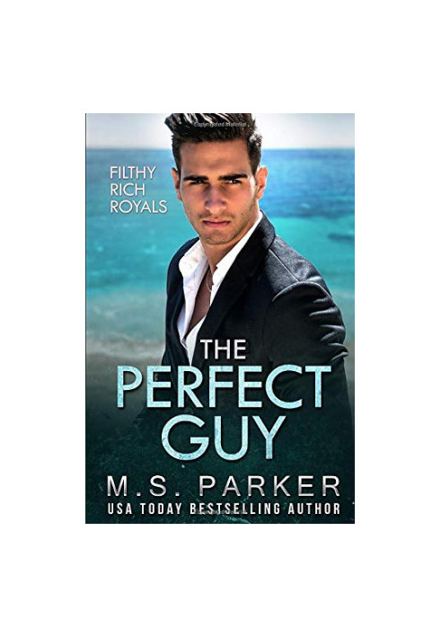 The Perfect Guy: Filthy Rich Royals