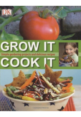 Grow It, Cook It