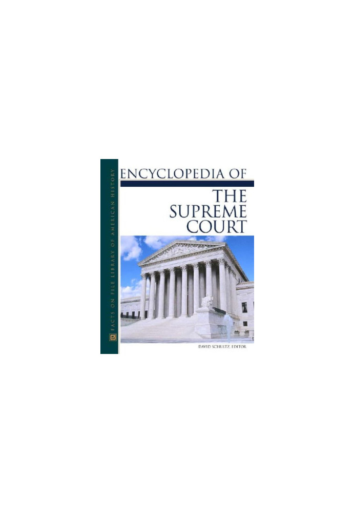Encyclopedia Of The Supreme Court