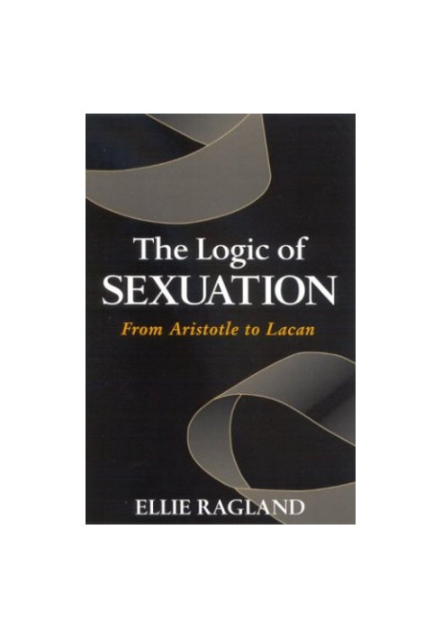 The logic of sexuation : from Aristotle to Lacan