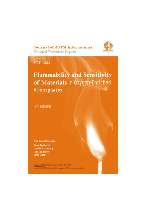 Flammability and sensitivity of materials in oxygen-enriched atmospheres : twelfth volume