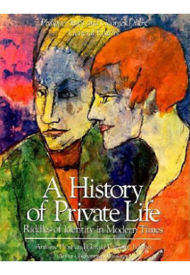 History of private life, volume 5: Riddles of Identity in Modern Times