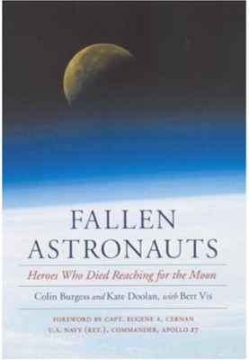 Fallen Astronauts · Heroes Who Died Reaching for the Moon