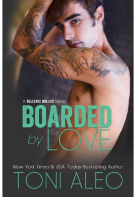 [Bellevue Bullies 01] • Boarded by Love