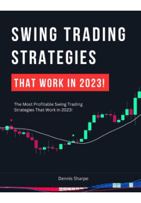Swing Trading Strategies That Work In 2023