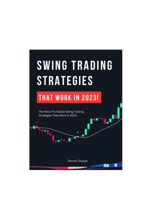 Swing Trading Strategies That Work In 2023