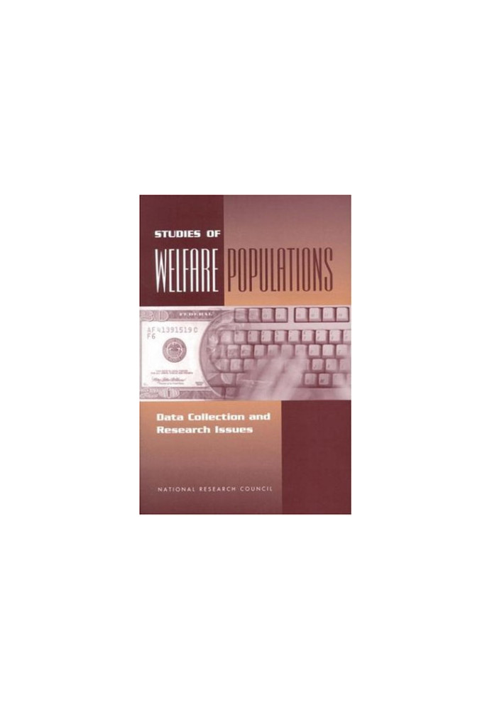 Studies of Welfare Populations: Data Collection and Research Issues