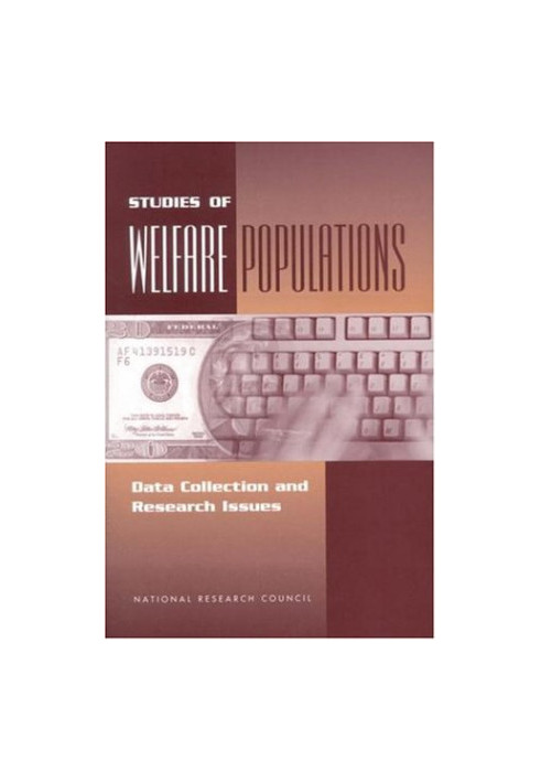 Studies of Welfare Populations: Data Collection and Research Issues