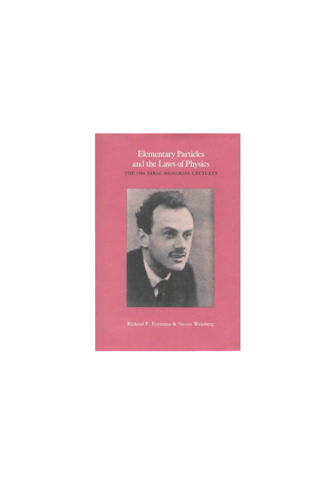 Elementary Particles and the Laws of Physics