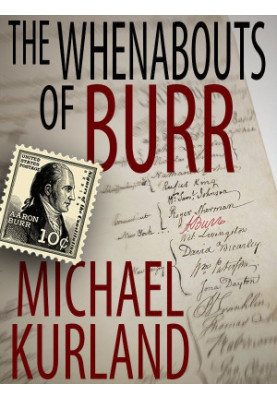 The Whenabouts of Burr: A Science Fiction Novel