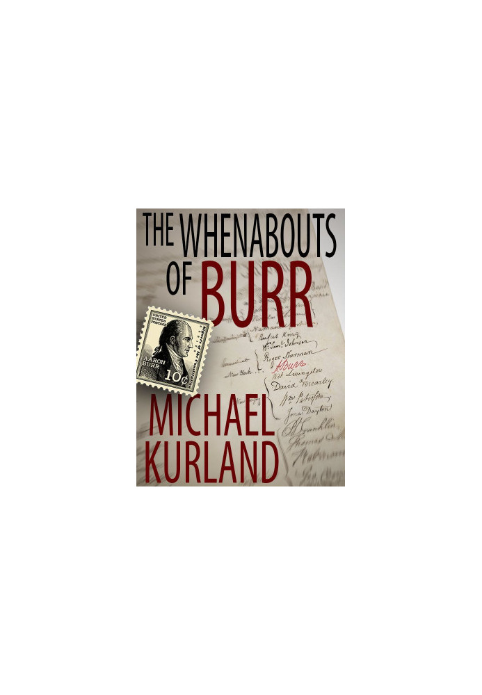 The Whenabouts of Burr: A Science Fiction Novel