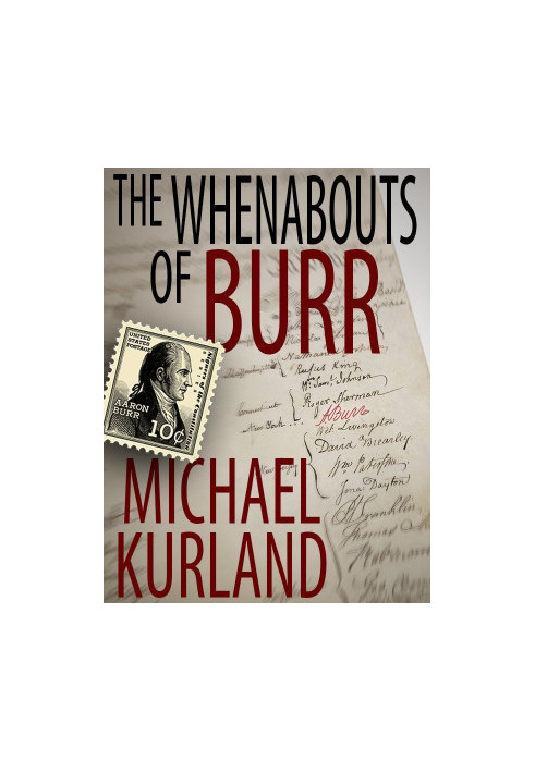 The Whenabouts of Burr: A Science Fiction Novel
