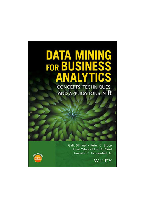 Data Mining for Business Analytics