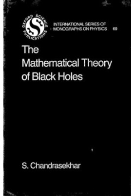 The Mathematical Theory of Black Holes