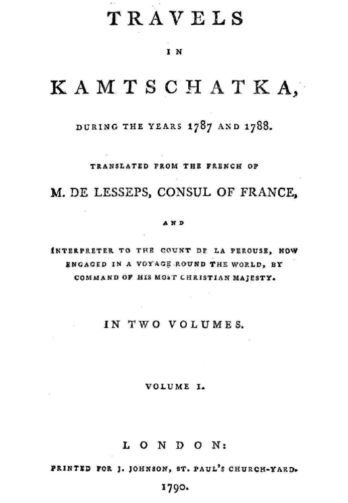 Подорожі по Камчатці, протягом 1787 і 1788 років, том 1