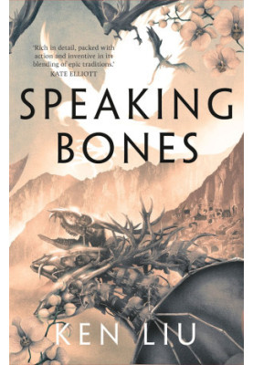 Dandelion Dynasty: Book 4: Speaking Bones