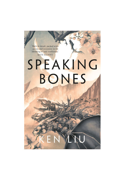 Dandelion Dynasty: Book 4: Speaking Bones