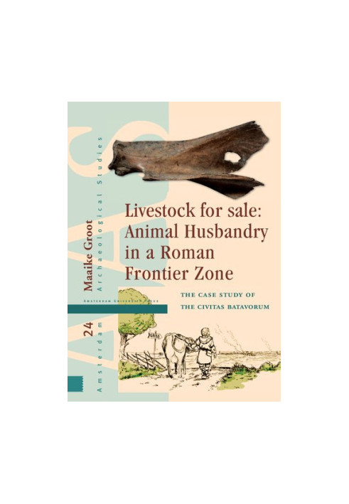 Livestock for Sale: Animal Husbandry in a Roman Frontier Zone