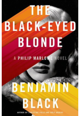 [Philip Marlowe 09] • The Black-Eyed Blonde