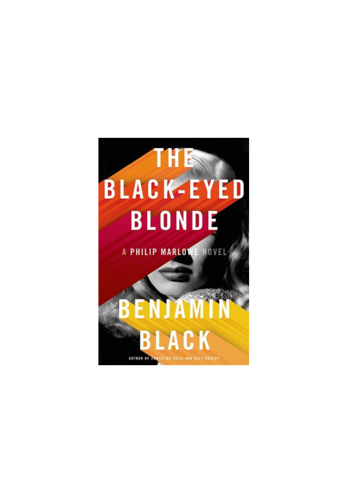 [Philip Marlowe 09] • The Black-Eyed Blonde
