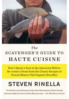 The Scavenger's Guide to Haute Cuisine