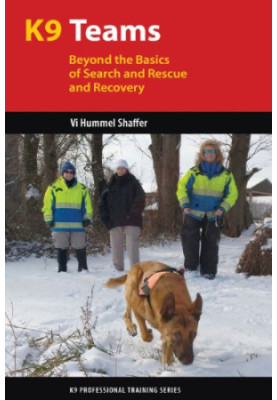 K9 teams: beyond the basics of search and rescue and recovery