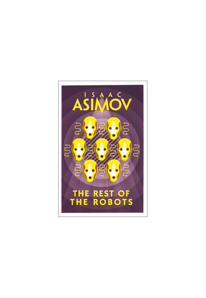 The Rest of the Robots