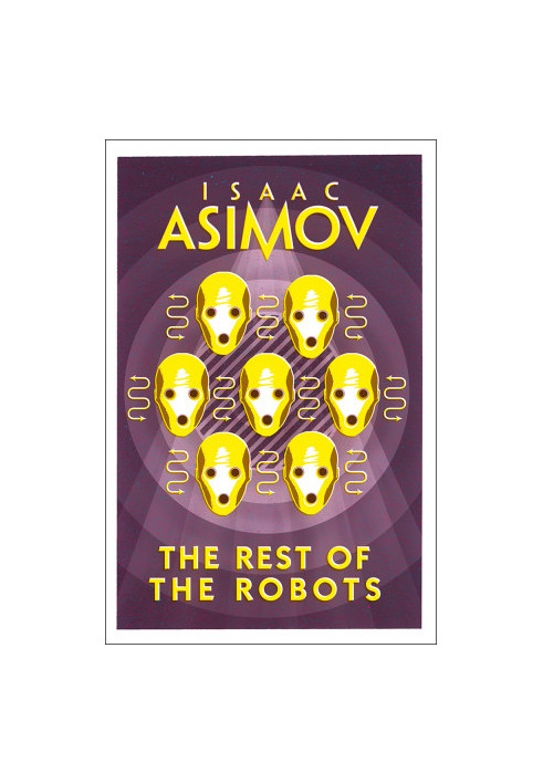 The Rest of the Robots