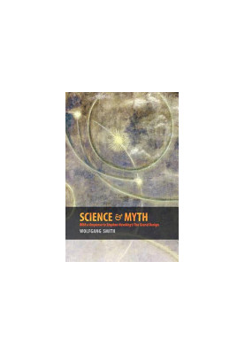 Science and Myth: With a Response to Stephen Hawking's the Grand Design