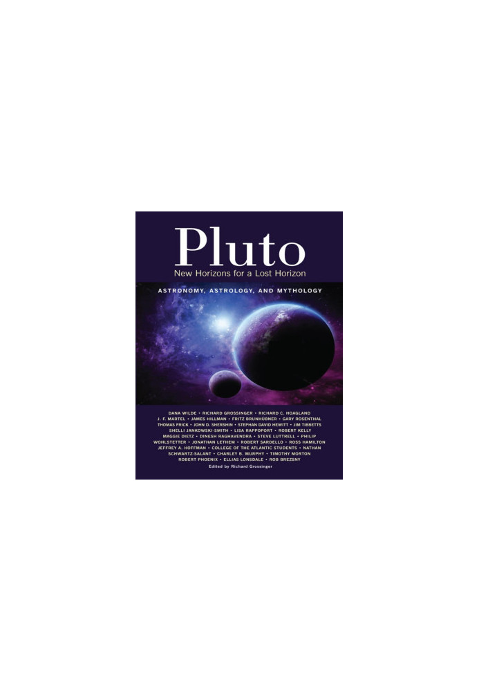 Pluto: New Horizons for a Lost Horizon: Astronomy, Astrology, and Mythology