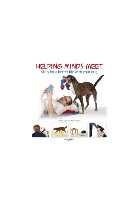 Helping Minds Meet: Skills for a Better Life with Your Dog