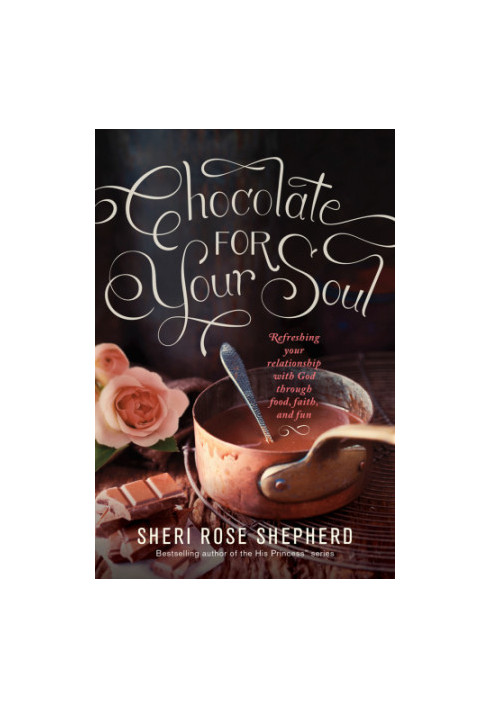 Chocolate for Your Soul